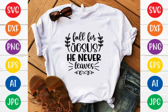 Fall for Jesus SVG: Graphics & T-Shirt Designs