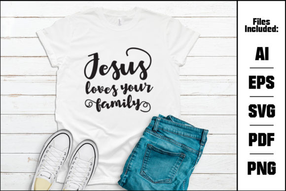 Jesus Lover Your Family SVG: Graphics & T-Shirt Designs